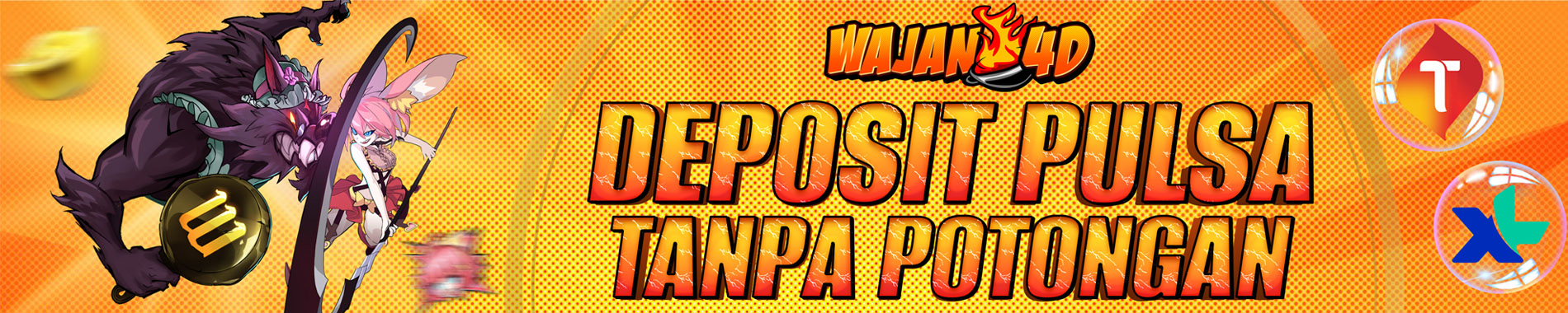 Wajan4d Deposit Pulsa Tanpa Potongan